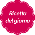 Ricetta del giorno